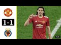 Manchester United vs Villarreal 1-1 Extended Highlights & All Goals 2021