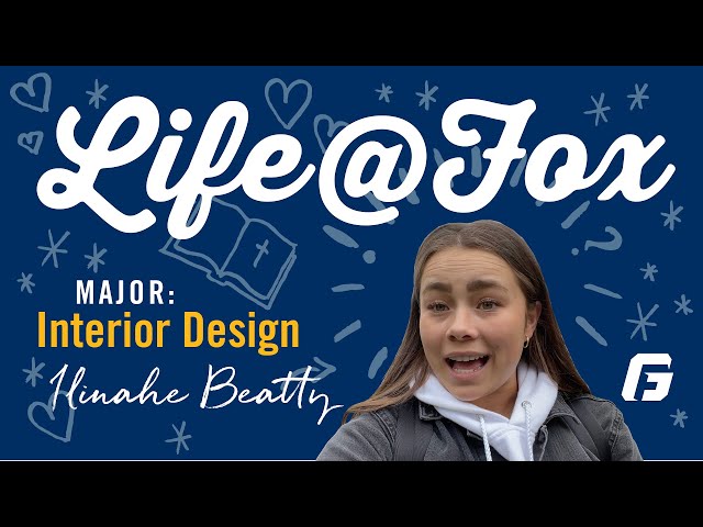 Watch video: Life@Fox: A Day in the Life of a Interior Design Major