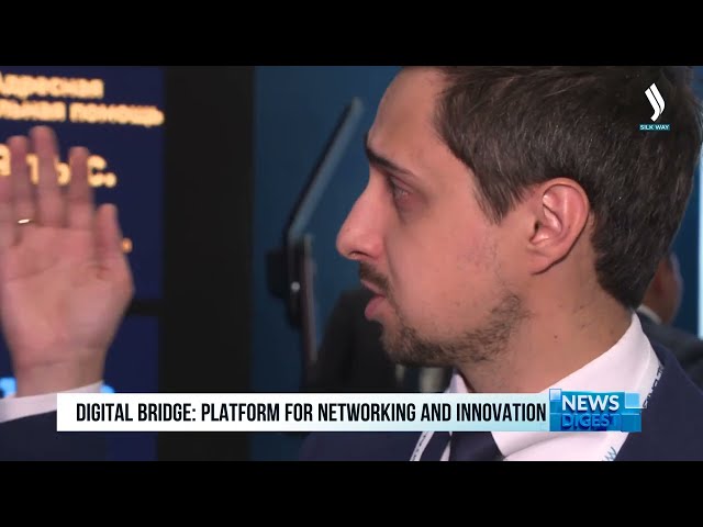 Digital Bridge нетворкинг пен инновация алаңына айналды