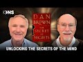 Dan Brown and Dean Radin Explore Consciousness | ConnectIONS Live