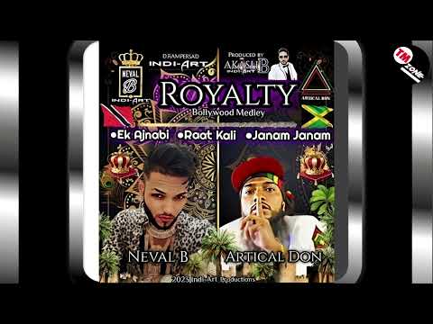 Neval B & Artical Don - ROYALTY Bollywood Medley [ 2k23 ]