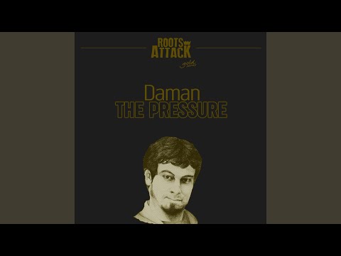 The Pressure (feat. Daman)