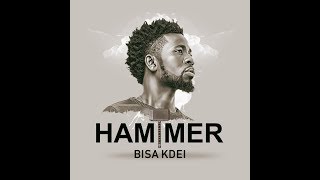 BISA K'DEI - HAMMER (OFFICIAL AUDIO)