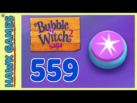 Bubble Witch 2 Saga Level 559 (Classic mode) - 3 Stars Walkthrough, No Boosters