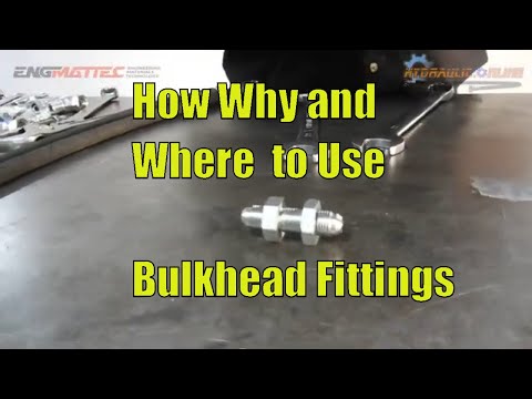 Hydraulic Adaptors How,  Why and Where to Use a Bulkhead Fitting
