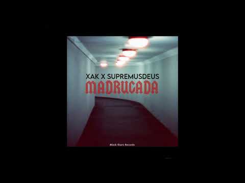 XAK(URBAN PULSE) X SUPREMUSDEUS - MADRUGADA