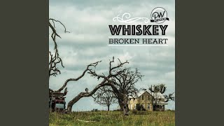 Whiskey Broken Heart