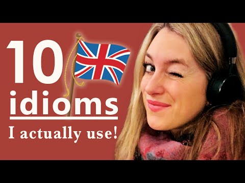我實際使用的 10 個日常習語!(附發音提示！！） | 英式英語 (10 daily idioms that I actually use!! (With pronunciation tips!!) | British English)