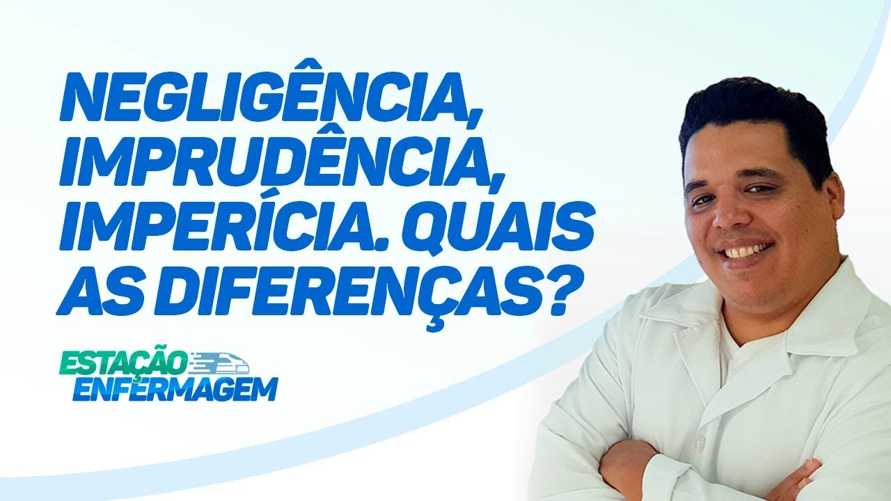 Negligência, Imprudência, e Imperícia. Quais as diferenças?