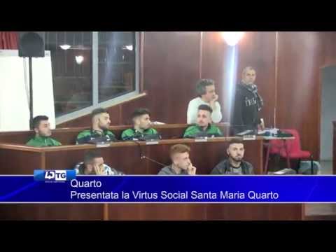 Quarto - Presentata la Virtus Social Santa Maria Quarto