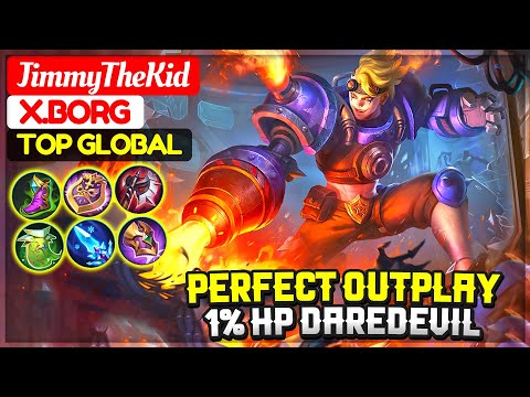 Perfect Outplay, 1% HP Daredevil [ Former Top 1 Global X.Borg ] JimmyTheKid - Mobile Legends