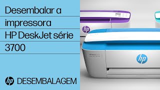 Desembalar a impressora HP DeskJet série 3700