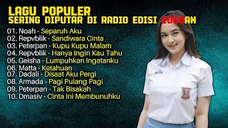 Download lagu Lagu Populer Sering Diputar di Radio Edisi 2000an | Noah | Peterpan | Dadali mp3