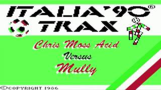 Chris Moss Acid Vs Mully - 