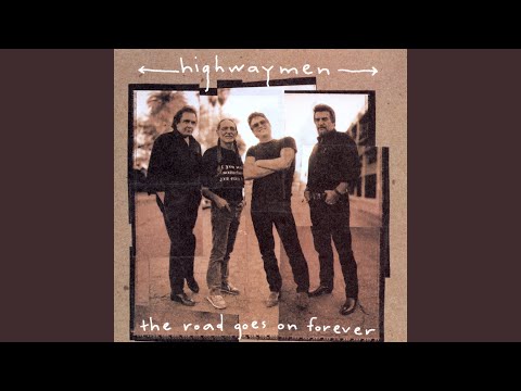 True Love Travels On - Highwaymen