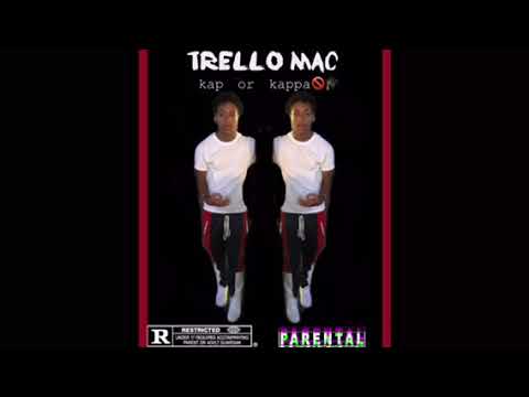 Trello Mac-Kap Or Kappa (Official Audio)