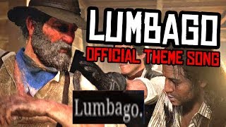 LUMBAGO THE SONG ft. Uncle Lumbago and Jim Milton | Red Dead Redemption 2