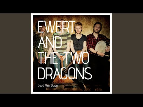 Road to the Hill - Ewert and The Two Dragons