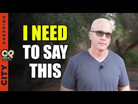 @CityPrepping - "A Personal Message I’ve Been Holding Back"