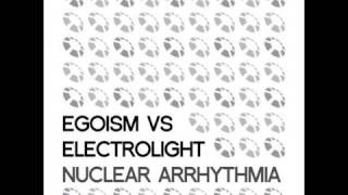 Egoism vs. Electrolight - Cardiac Arrhythmia [Complextro | plasma.digital]