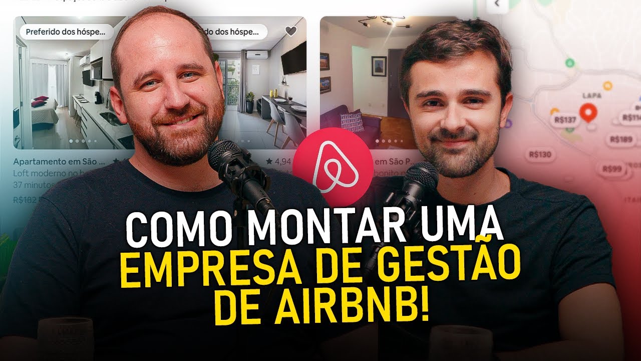 Como montar uma empresa de gestão de Airbnb? | Felipe Marcondes