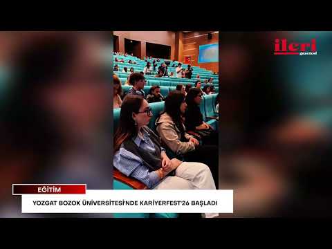 Yozgat Bozok Üniversitesi'nde KariyerFest'26 başladı | İleri Gazetesi
