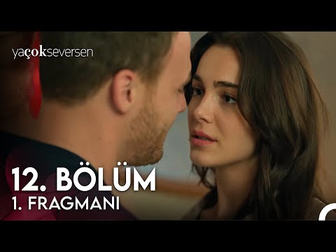 Ya Çok Seversen 12. Bölüm Fragman