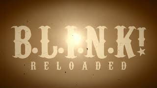 B.L.I.N.K! Reloaded