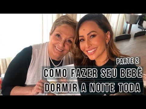 COMO FAZER SEU BEBÊ DORMIR A NOITE TODA | STEPHANIE SAPIN E SABRINA SATO