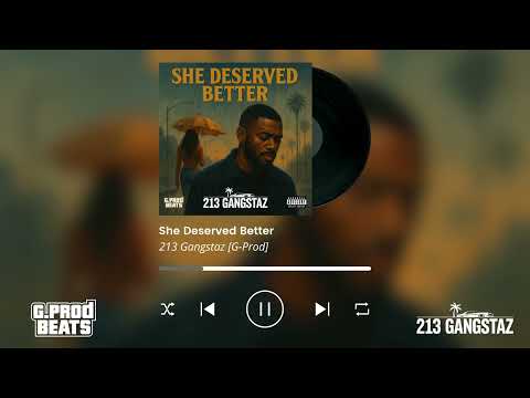 213 Gangstaz - She Deserved Better [G.Prod Beats] | West Coast Rap 2025