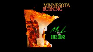 Minnesota Burning Music Video