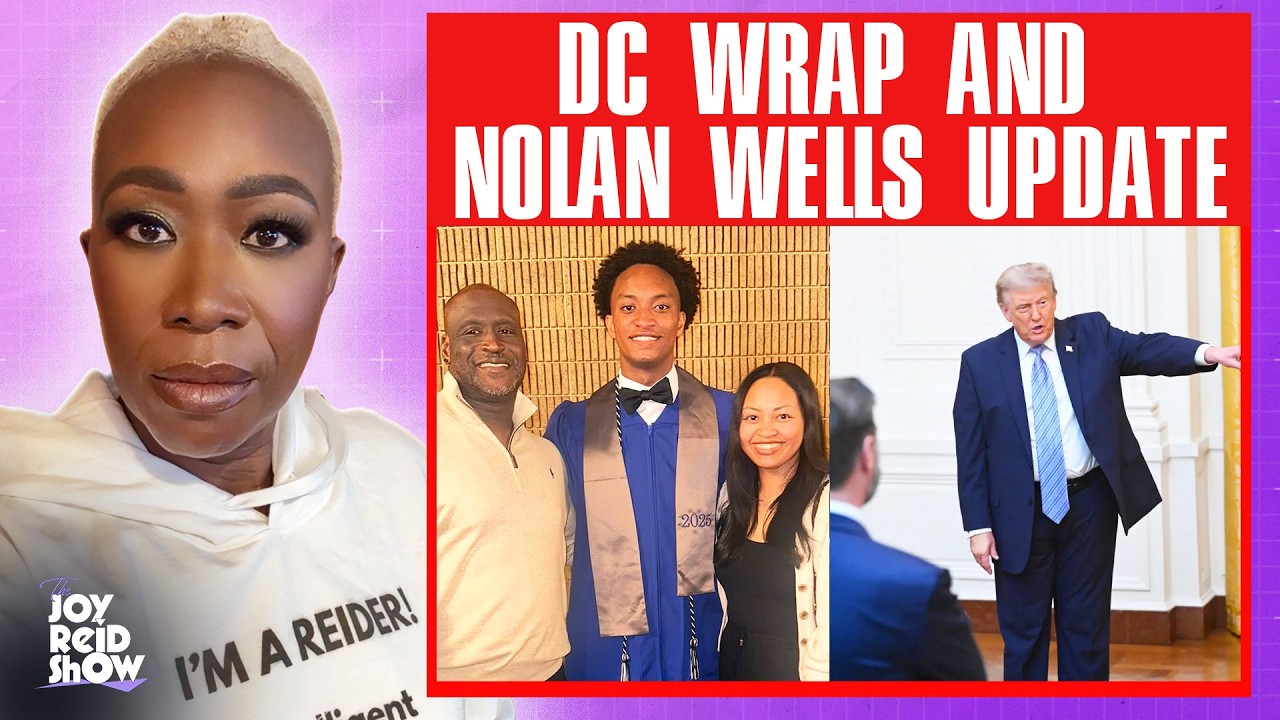 DC Wrap and Nolan Wells Update | The Joy Reid Show!