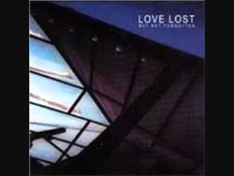 Love Lost But Not Forgotten- Unfound