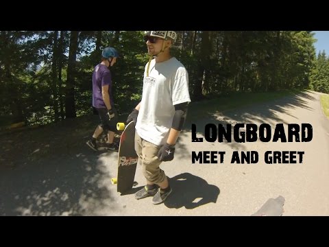Longboard: meet and greet