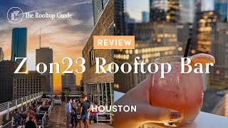 Z on23 Rooftop Bar in Houston - Review