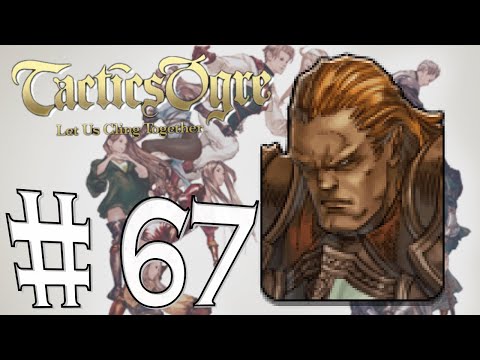 Tactics Ogre - Let us cling together #67 - Biggest Dark Knight