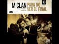 M Clan Me voy a dejar llevar 