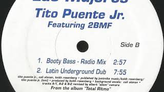 Tito Puente Jr. Ft. 2 BMF - Las Mujeres (Booty Bass Radio Mix)