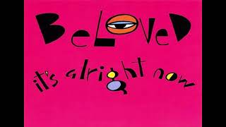 Beloved - It's Alright Now (Back To Basics) (1990)