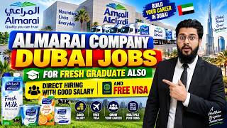 Almarai Company Hiring Staff In Dubai with Visa For Fresh Graduate Als