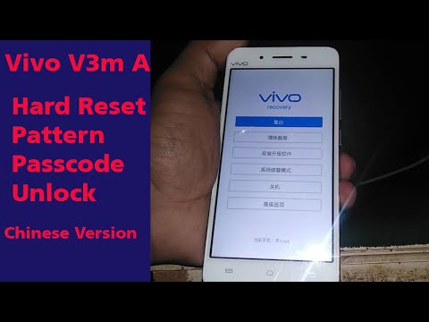Vivo V3m A Chinese Version Hard Reset Pattern, Password, Without PC