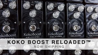 Video thumbnail for SUHR KOKO BOOST RELOADED™ - NOW SHIPPING by Suhr Custom