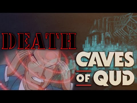 Caves Of Qud | Death