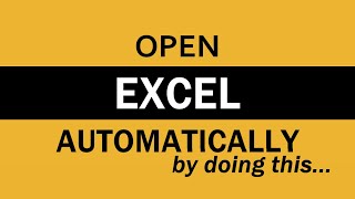 How to Automatically Open Excel when Computer Starts