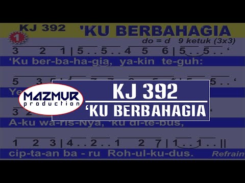 KJ 392 - KU BERBAHAGIA