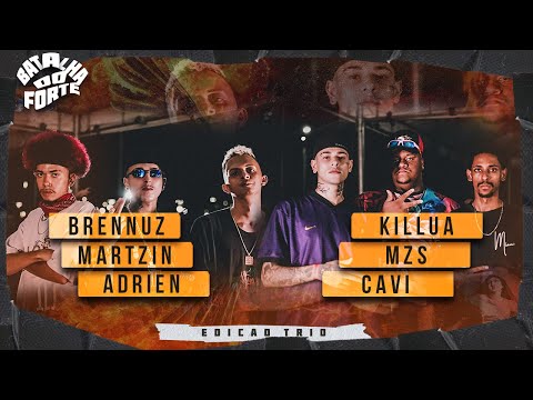 BRENNUZ MARTZIN ADRIEN X KILLUA MZS CAVI | 1ª FASE | EDIÇÃO ESPECIAL DE TRIO - BATALHA DO FORTE