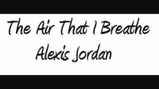 The air that I breathe Alexis Jordan Cover :)