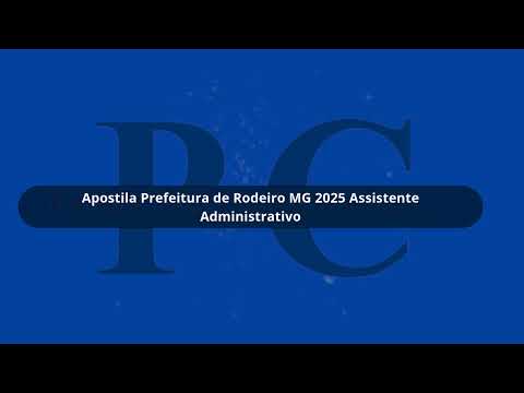 Apostila Prefeitura de Rodeiro MG 2025 Assistente Administrativo