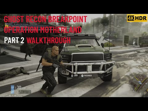 Ghost Recon Breakpoint Operation Motherland Walkthrough Part 2 | 4K HDR | Take Back Liberty City