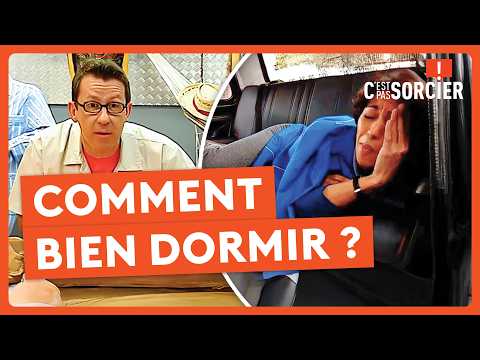 Comment bien dormir ? - C'est pas sorcier